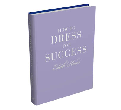 how to dress for success edith head